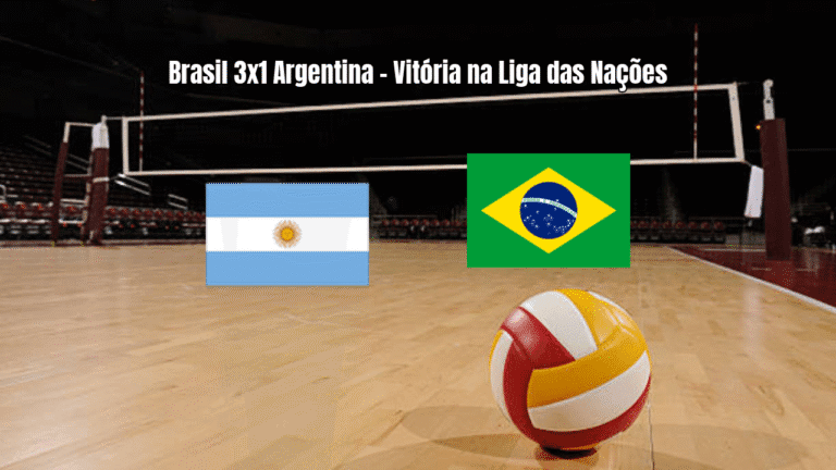 Brasil vence Argentina por 3 sets a 1 na Liga das Nações