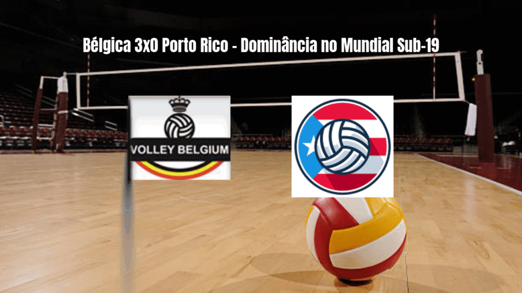 Bélgica U19 vence Porto Rico U19 por 3x0 no Mundial Sub-19