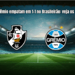 Vasco e Grêmio empatam em 1-1 no Brasileirão: veja os destaques