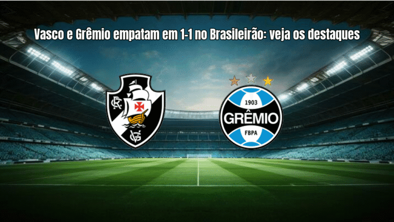 Vasco e Grêmio empatam em 1-1 no Brasileirão: veja os destaques