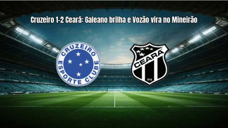 Cruzeiro 1-2 Ceará: Galeano brilha e Vozão vira no Mineirão