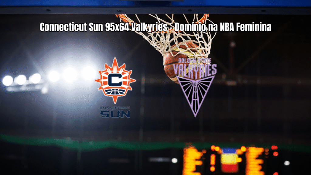 Connecticut Sun domina Golden State Valkyries na NBA Feminina
