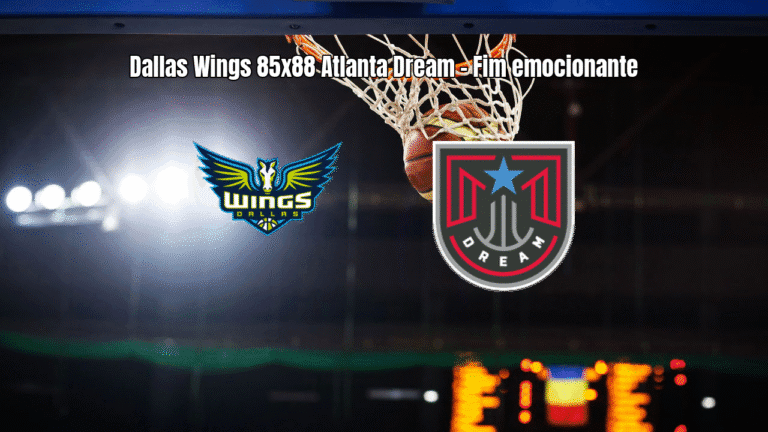 Dallas Wings 85 x 88 Atlanta Dream – Resultado e análise da partida