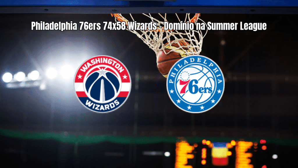 Philadelphia 76ers vence Washington Wizards na Summer League da NBA