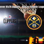 Denver Nuggets vence Los Angeles Clippers na Summer League da NBA