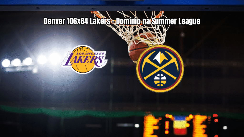 Denver Nuggets vence Los Angeles Lakers por 106x84 na Summer League