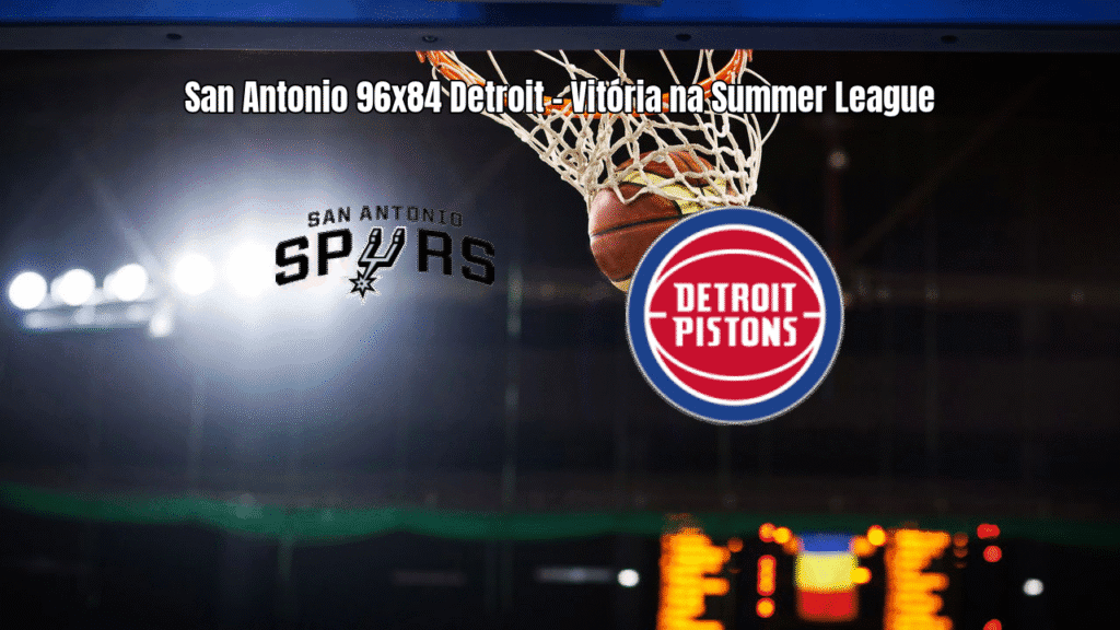 San Antonio Spurs vence Detroit Pistons na Summer League da NBA