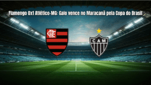 Flamengo 0x1 Atlético-MG: Galo vence no Maracanã pela Copa do Brasil