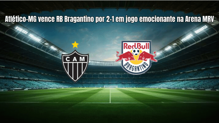 Atlético-MG vence RB Bragantino por 2-1 em jogo emocionante na Arena MRV
