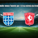 PEC Zwolle vence Twente por 1-0 na estreia da Eredivisie
