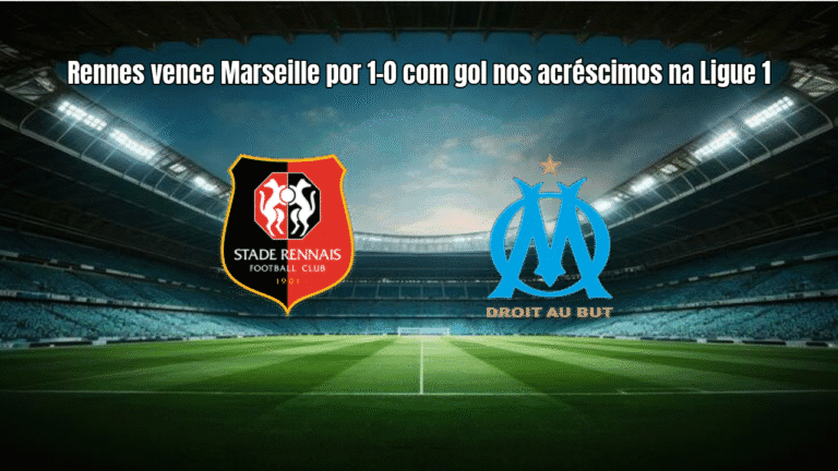 Rennes vence Marseille por 1-0 com gol nos acréscimos na Ligue 1