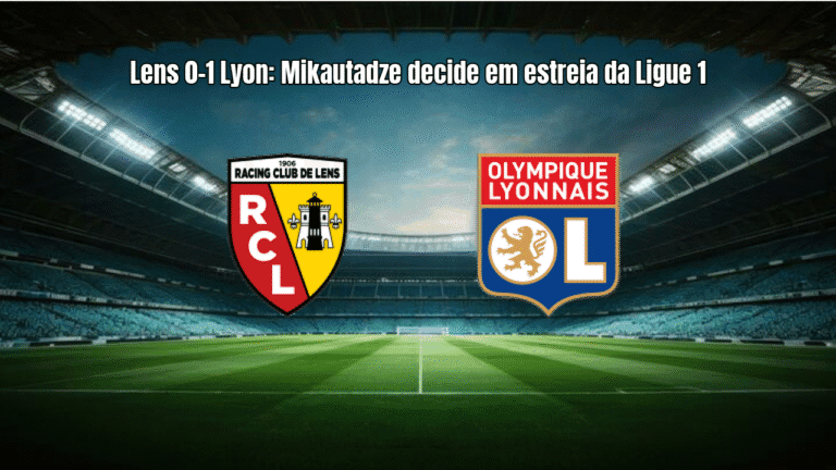 Lens 0-1 Lyon: Mikautadze decide em estreia da Ligue 1