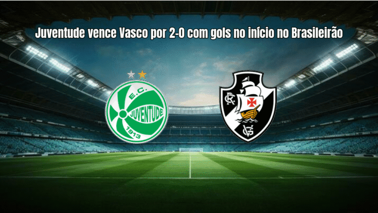Juventude vence Vasco por 2-0 com gols no início no Brasileirão