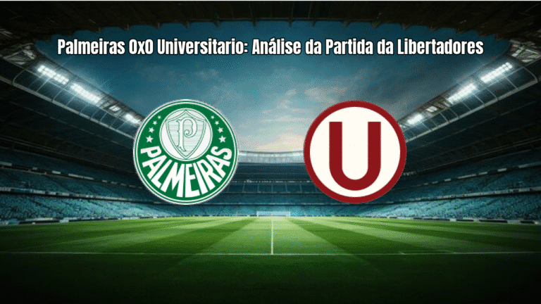 Palmeiras 0x0 Universitario: Análise da Partida da Libertadores