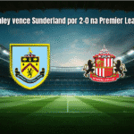 Burnley vence Sunderland por 2-0 na Premier League