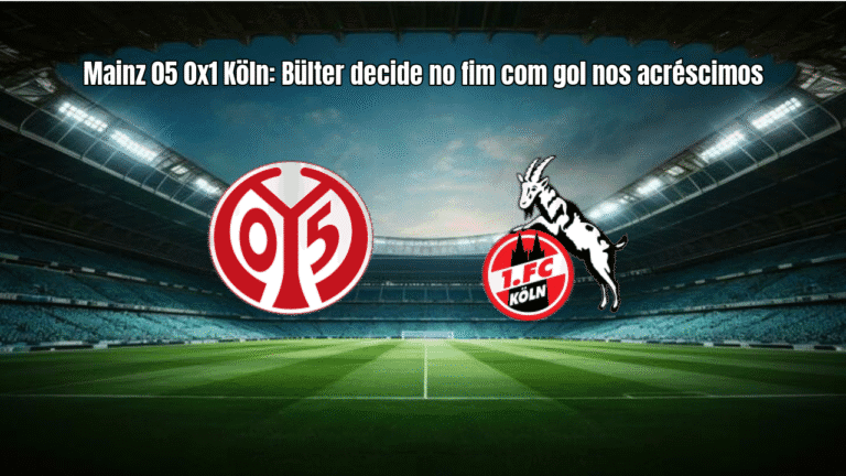 Mainz 05 0x1 Köln: Bülter decide no fim com gol nos acréscimos