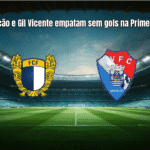 Famalicão e Gil Vicente empatam sem gols na Primeira Liga
