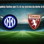 Inter goleia Torino por 5 a 0 na estreia da Serie A Italiana
