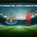 Newcastle 2-3 Liverpool: Gols, cartões e resumo da Premier League
