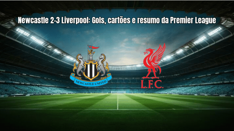 Newcastle 2-3 Liverpool: Gols, cartões e resumo da Premier League