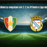Estrela e Alverca empatam em 2-2 na Primeira Liga de Portugal