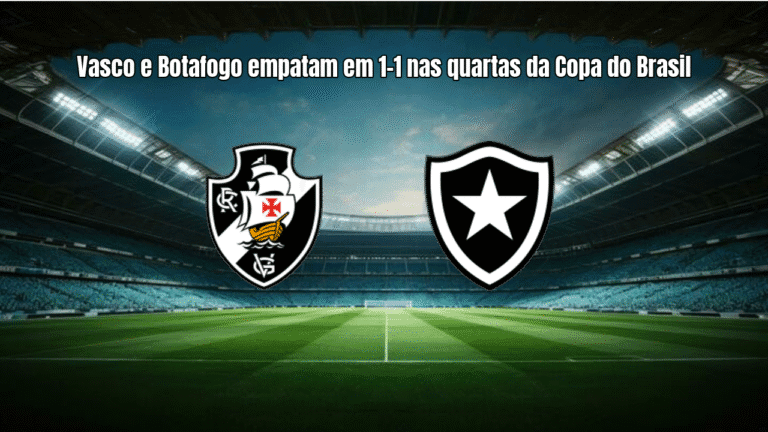 Vasco e Botafogo empatam em 1-1 nas quartas da Copa do Brasil