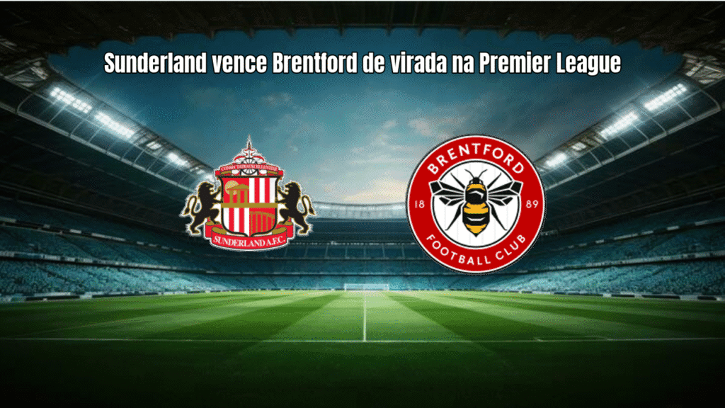 Sunderland vence Brentford de virada na Premier League