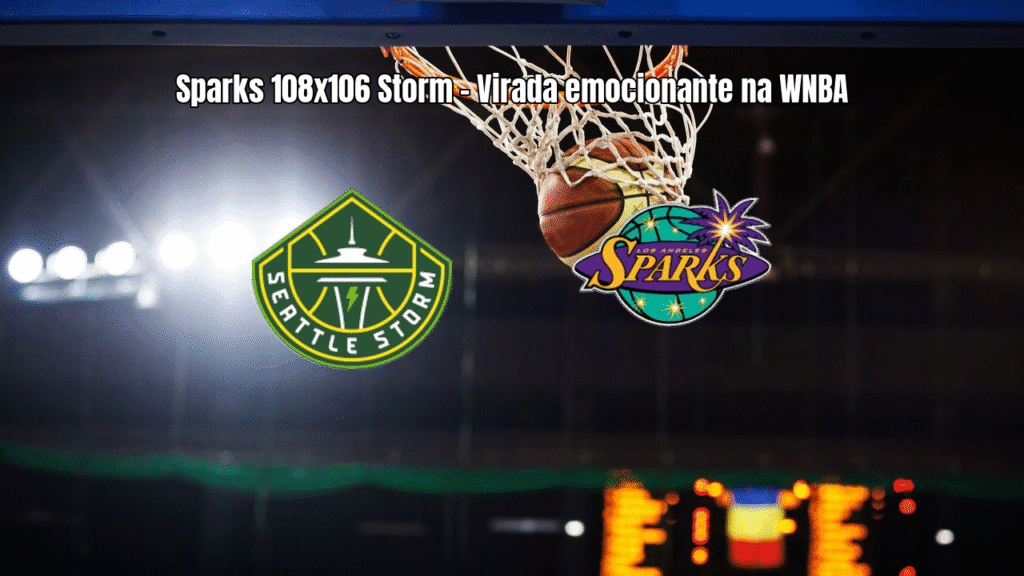 Los Angeles Sparks vence Seattle Storm por 108x106 na WNBA