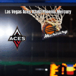 Las Vegas Aces Dominam Phoenix Mercury na NBA Feminina