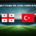 Georgia 2-3 Turquia: Gols, Cartões e Análise da Partida