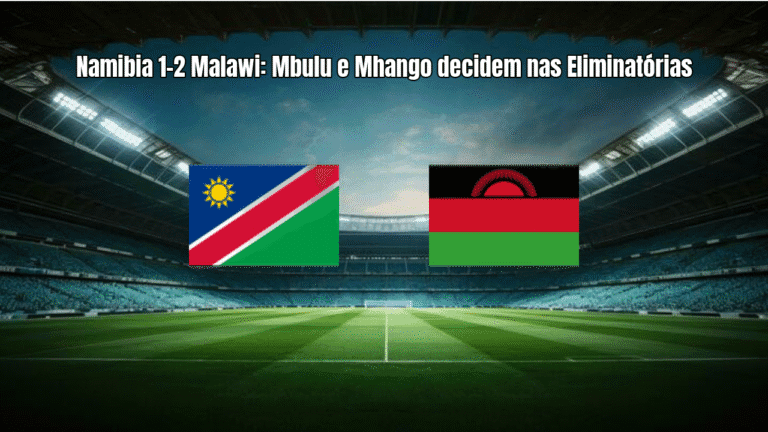 Namibia 1-2 Malawi: Mbulu e Mhango decidem nas Eliminatórias