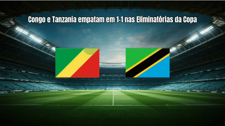 Congo e Tanzania empatam em 1-1 nas Eliminatórias da Copa
