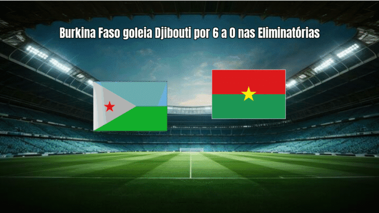 Burkina Faso goleia Djibouti por 6 a 0 nas Eliminatórias