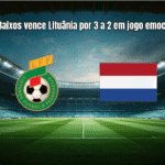 Países Baixos vence Lituânia por 3 a 2 em jogo emocionante