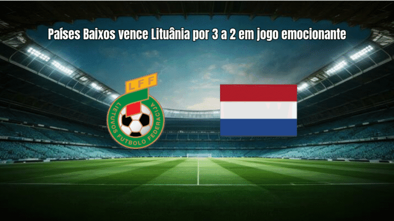 Países Baixos vence Lituânia por 3 a 2 em jogo emocionante