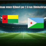 Guinea-Bissau vence Djibouti por 2-0 nas Eliminatórias da Copa