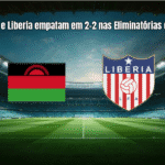 Malawi e Liberia empatam em 2-2 nas Eliminatórias da Copa
