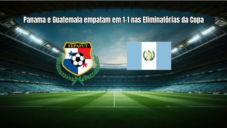 Panama e Guatemala empatam em 1-1 nas Eliminatórias da Copa
