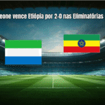Sierra Leone vence Etiópia por 2-0 nas Eliminatórias da Copa