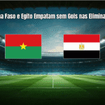 Burkina Faso e Egito Empatam sem Gols nas Eliminatórias