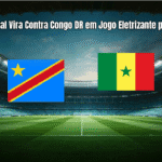 Senegal Vira Contra Congo DR em Jogo Eletrizante por 3-2