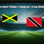 Jamaica vence Trinidad e Tobago por 2-0 nas Eliminatórias