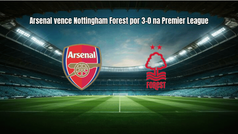 Arsenal vence Nottingham Forest por 3-0 na Premier League