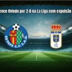 Getafe vence Oviedo por 2-0 na La Liga com expulsão decisiva