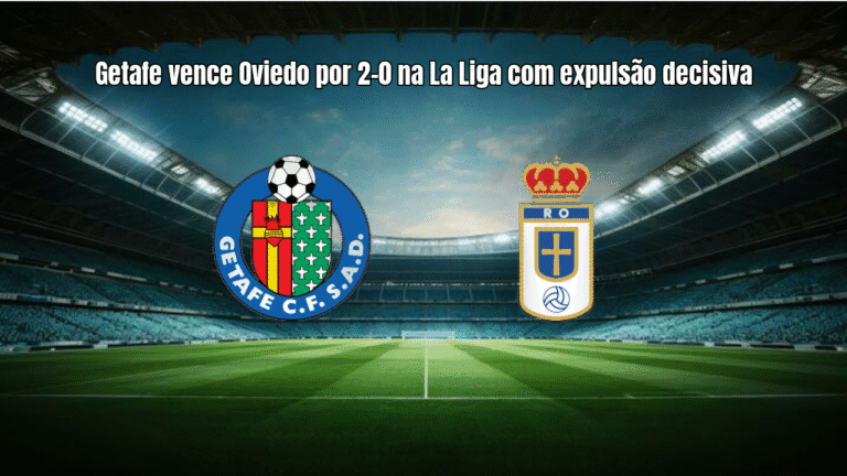 Getafe vence Oviedo por 2-0 na La Liga com expulsão decisiva