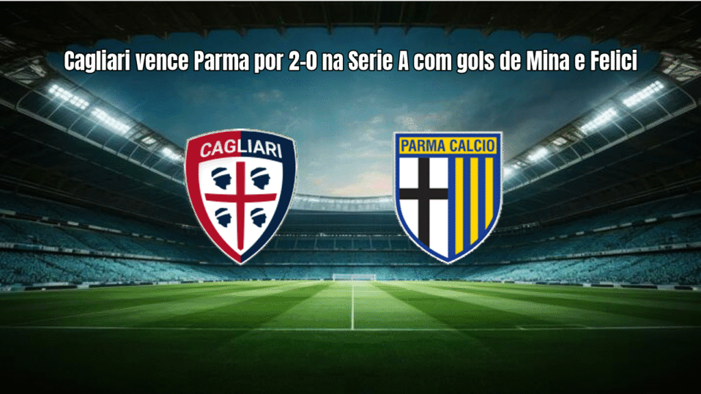 Cagliari vence Parma por 2-0 na Serie A com gols de Mina e Felici