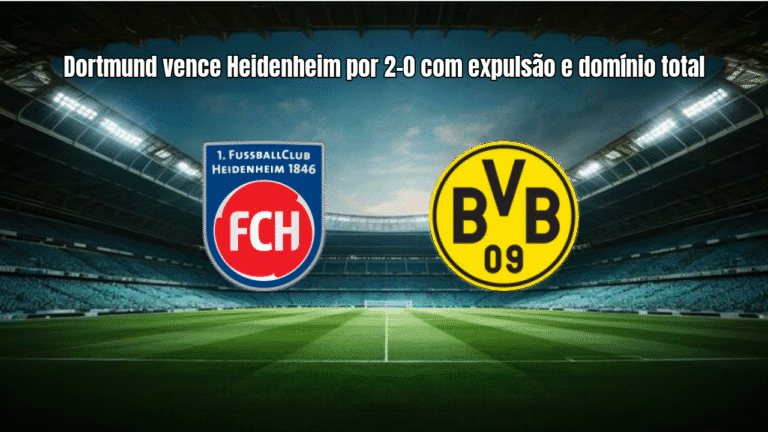 Dortmund vence Heidenheim por 2-0 com expulsão e domínio total
