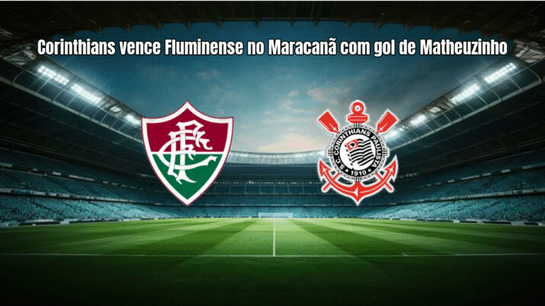 Corinthians vence Fluminense no Maracanã com gol de Matheuzinho