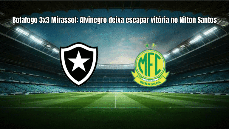 Botafogo 3x3 Mirassol: Alvinegro deixa escapar vitória no Nilton Santos