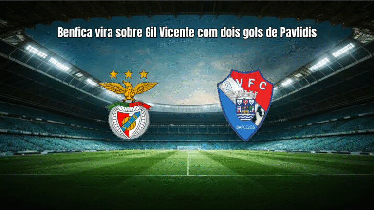 Benfica vira sobre Gil Vicente com dois gols de Pavlidis